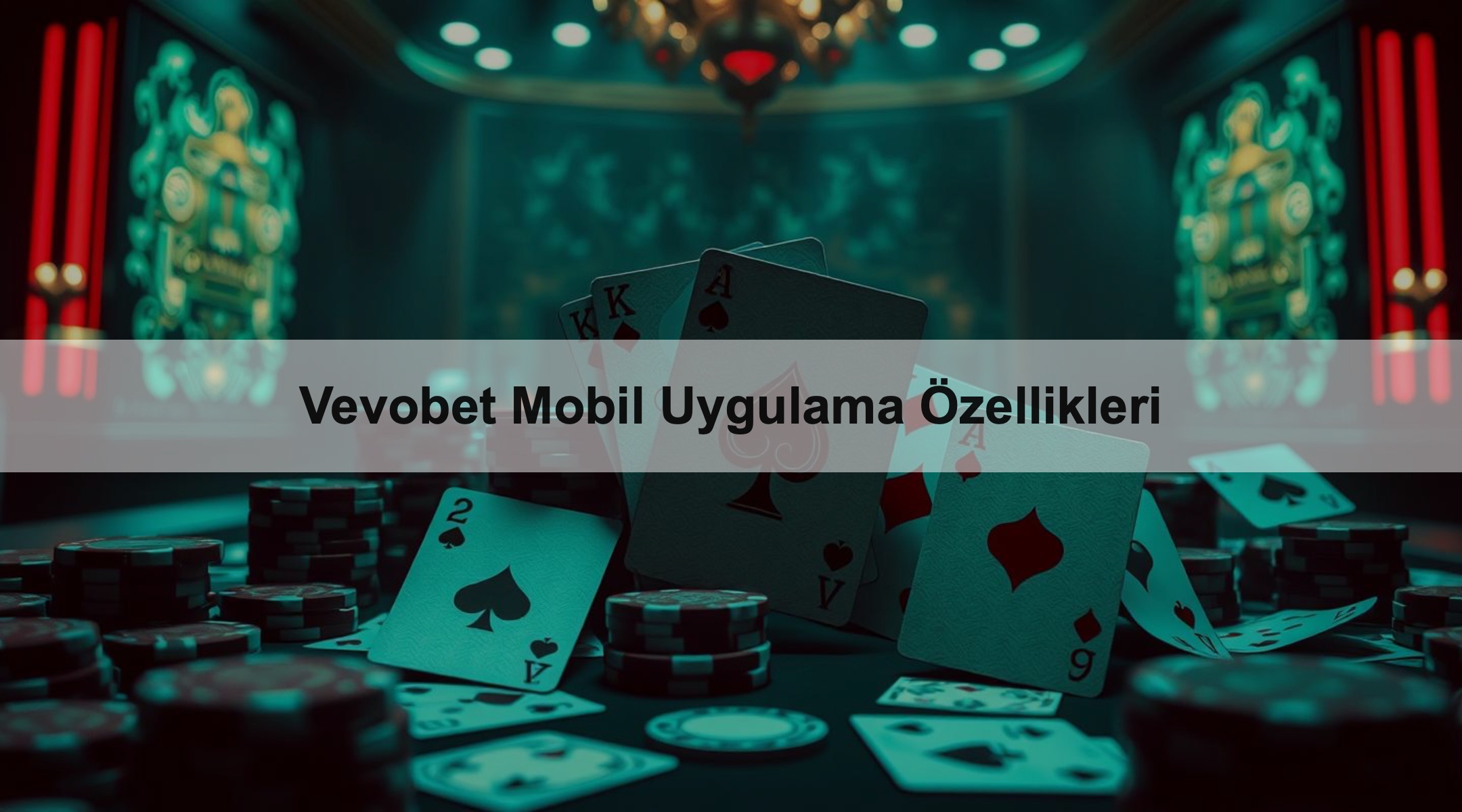 Vevobet Mobil Uygulama Özellikleri 1 Vevobet Mobil Uygulama Özellikleri