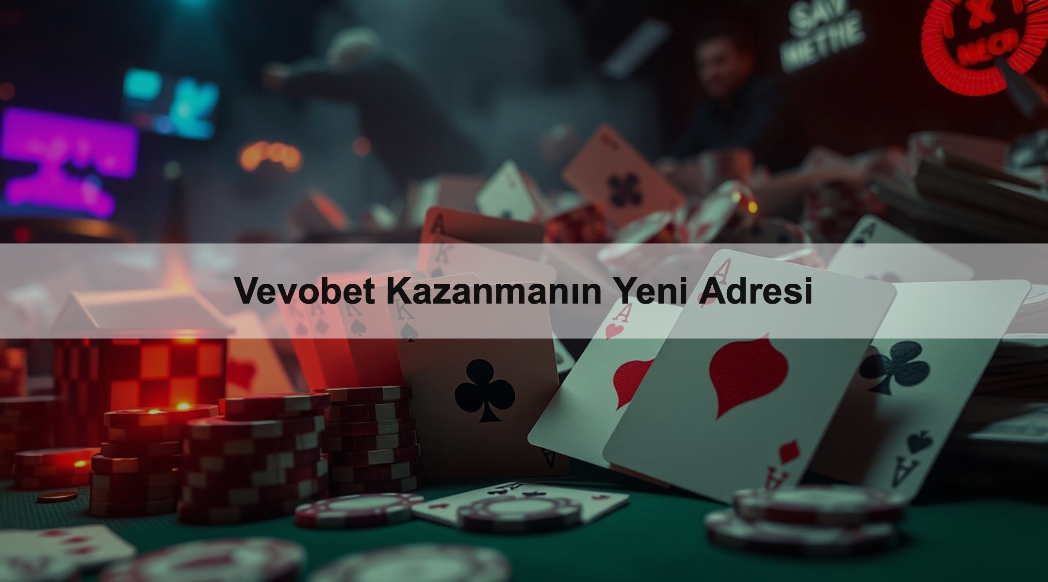 Vevobet Kazanmanın Yeni Adresi 1 Vevobet Kazanmanın Yeni Adresi
